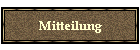 Mitteilung